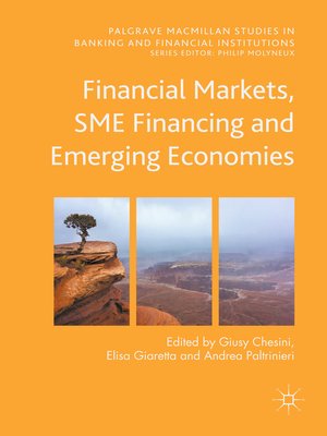 cover image of Financial Markets, SME Financing and Emerging Economies